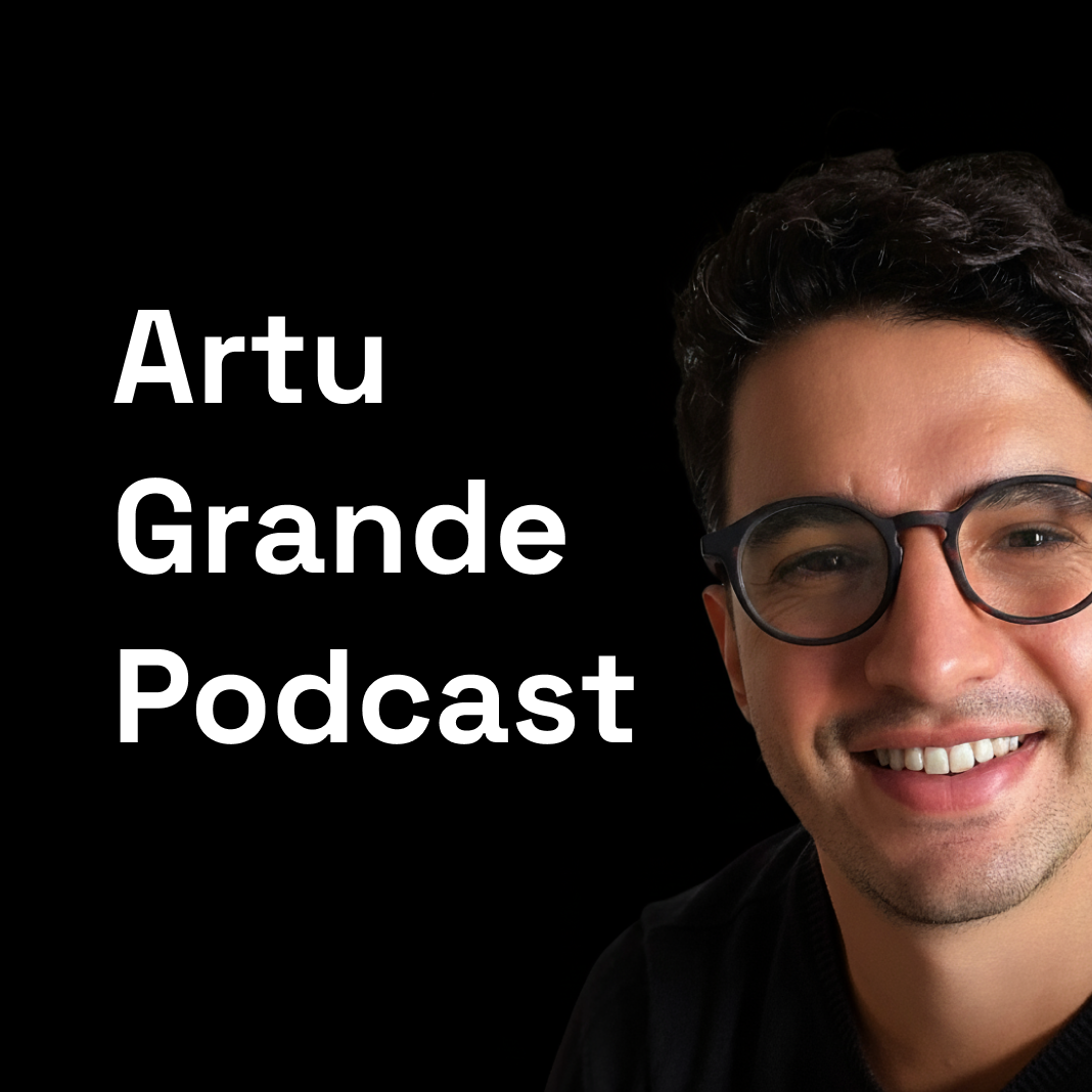 Artu Grande Podcast